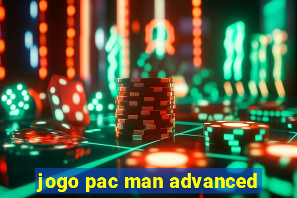 jogo pac man advanced